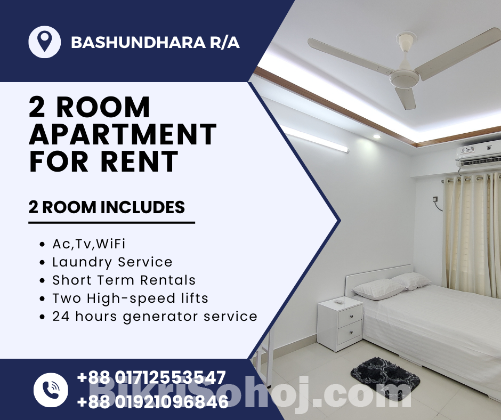 Furnished Two Room Apartments For Rent In Bashundhara R/A